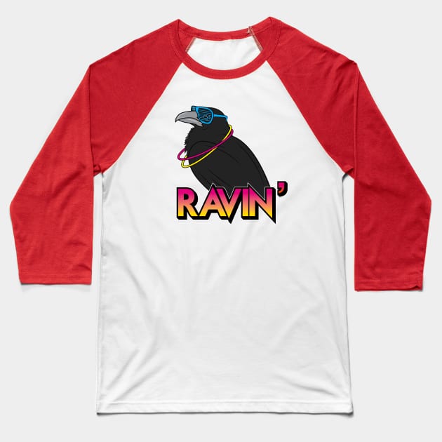 Ravin' Baseball T-Shirt by Woah_Jonny